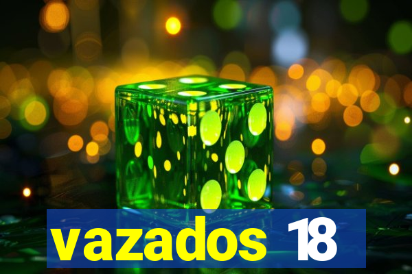 vazados 18